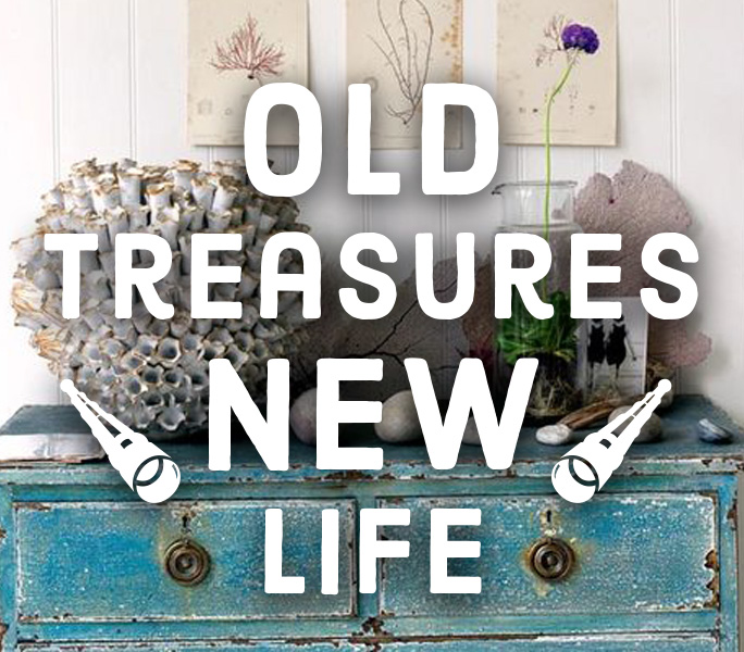 Old Treasures New Life